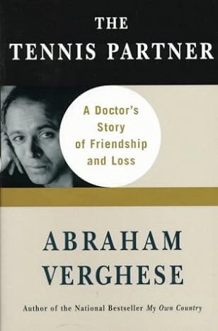 book cover, The Tennis Partner, by Abraham Verghese