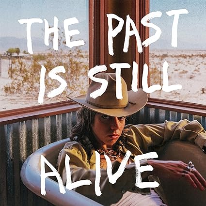 album cover, The Past is still Alive, by Hurray for the Riff Raff